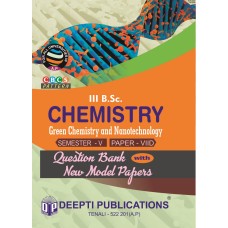 III B.Sc. CHEMISTRY Semester 5 - Paper 7D Green Chemistry and Nanotechnology (E.M)